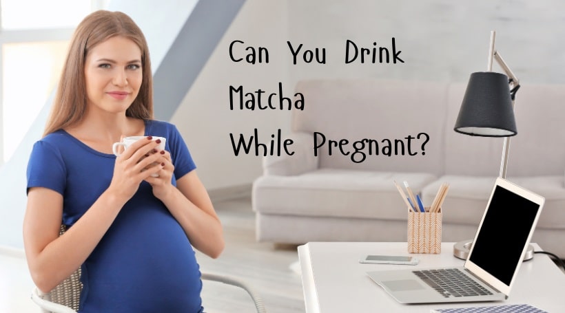 Read more about the article Can You Drink Matcha While Pregnant? Is It Safe?