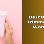 best bikini trimmer for women