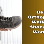 best orthopedic walking shoes for women
