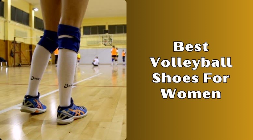 best volleyball shoes for women