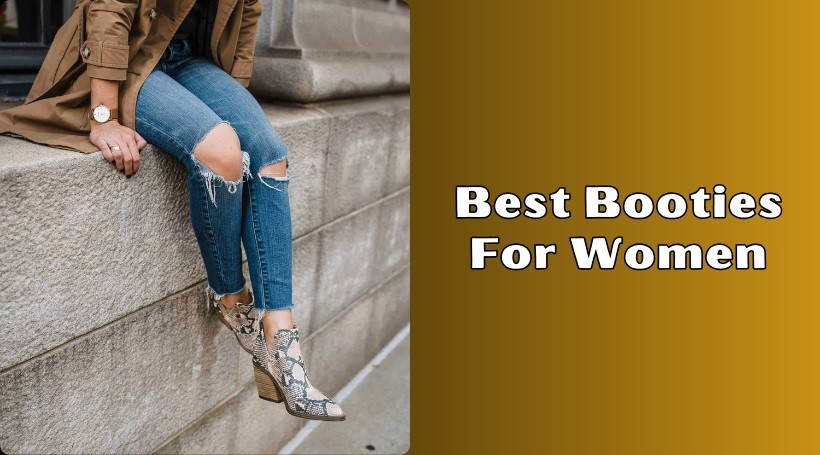 Read more about the article Top 10 Best Booties For Women – 2025