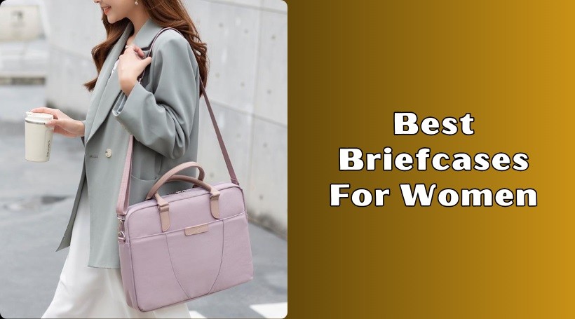 You are currently viewing The 10 Best Briefcases For Women Of 2025