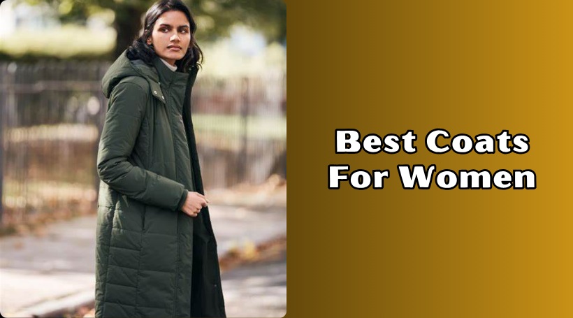 You are currently viewing The 10 Best Coats For Women Of 2025