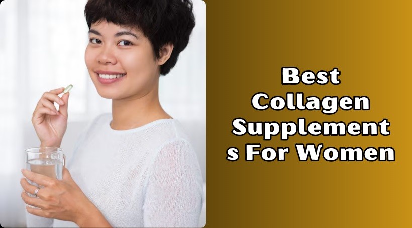best collagen supplements for women