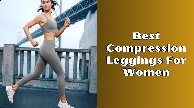 best compression leggings for women