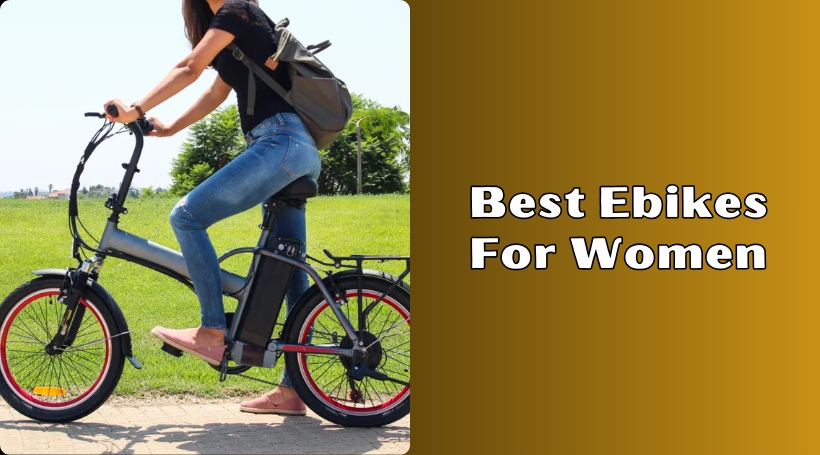 You are currently viewing Our 10 Best Ebikes For Women – Top Picks Of 2025