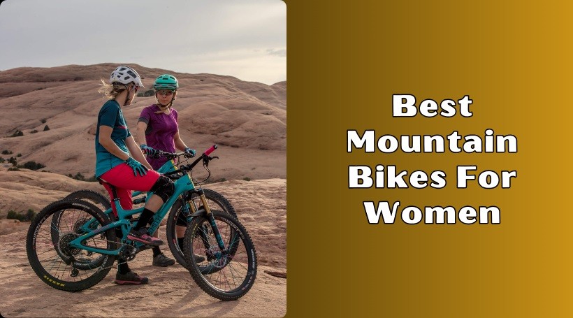You are currently viewing Top 10 Best Mountain Bikes For Women To Buy In 2025