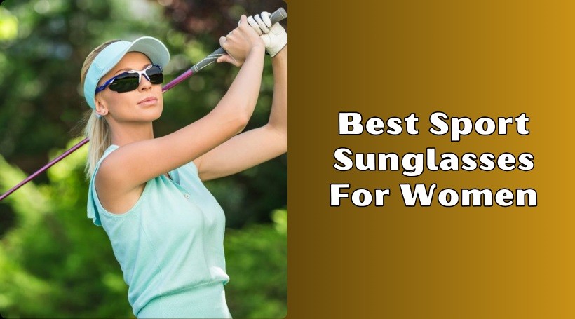 best sport sunglasses for women