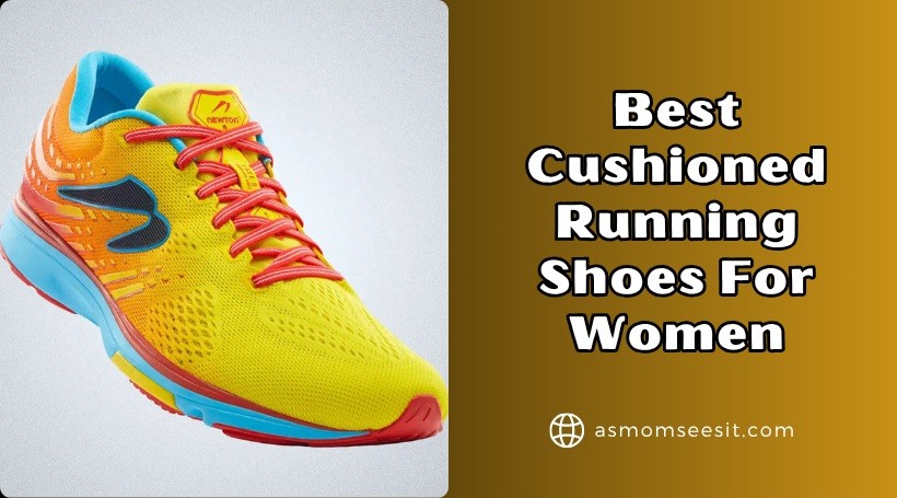 You are currently viewing 10 Best Cushioned Running Shoes For Women – Top Picks Of 2025