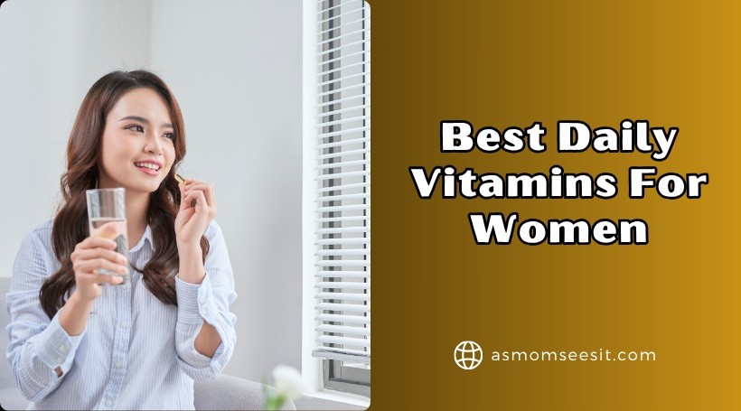 You are currently viewing Our 10 Best Daily Vitamins For Women Of 2025