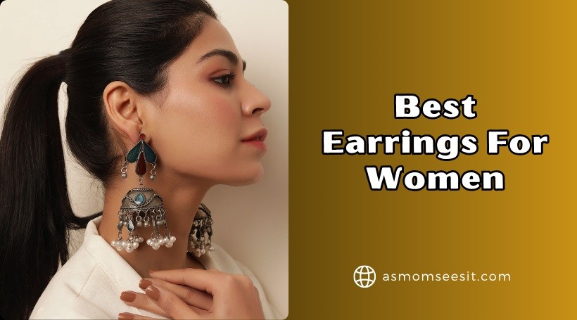 You are currently viewing The 10 Best Earrings For Women Of 2025