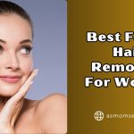 best facial hair removals for women