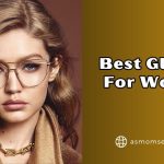 best glasses for women