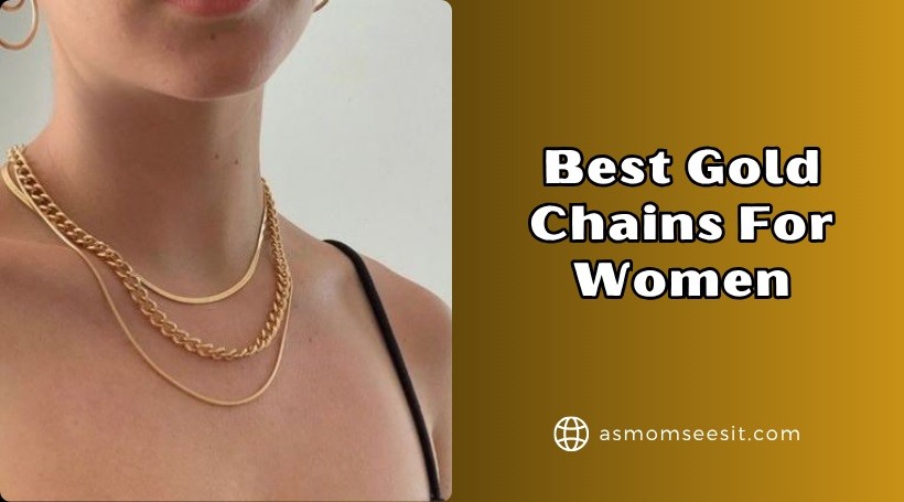 You are currently viewing Top 10 Best Gold Chains For Women In 2025