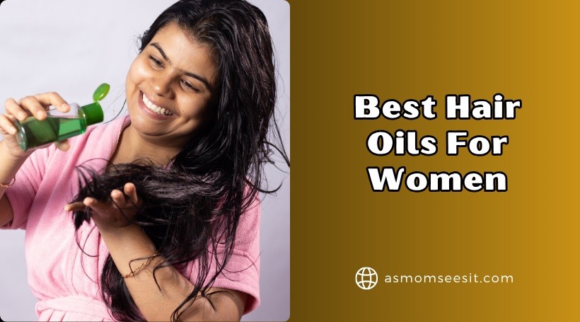 You are currently viewing The 12 Best Hair Oils For Women In 2025