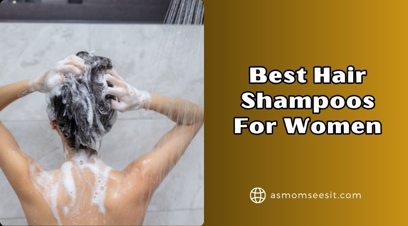You are currently viewing 12 Best Hair Shampoos For Women Of 2025