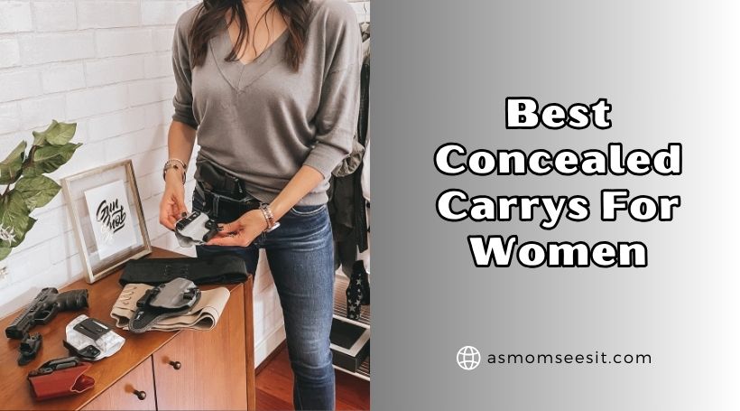 You are currently viewing Top 10 Best Concealed Carrys For Women (2025), Tested and Reviewed