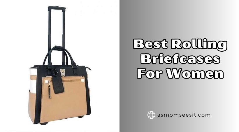 You are currently viewing Top 10 Best Rolling Briefcases For Women Of 2025