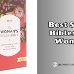best study bibles for women