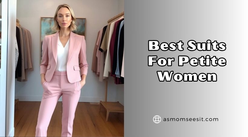 You are currently viewing Top 10 Best Suits For Petite Women In 2025 – Reviews And Guide