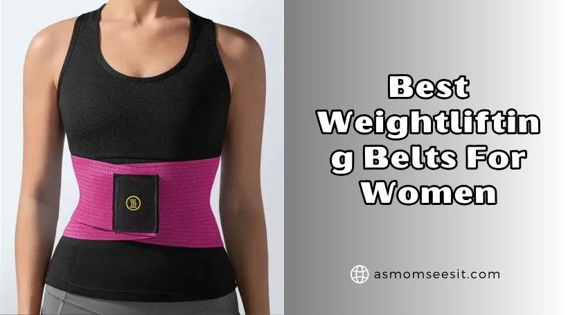 You are currently viewing Our 10 Best Weightlifting Belts For Women Of 2025