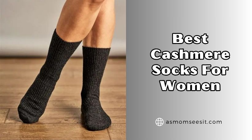 You are currently viewing Our 10 Best Cashmere Socks For Women 2025, According to Experts