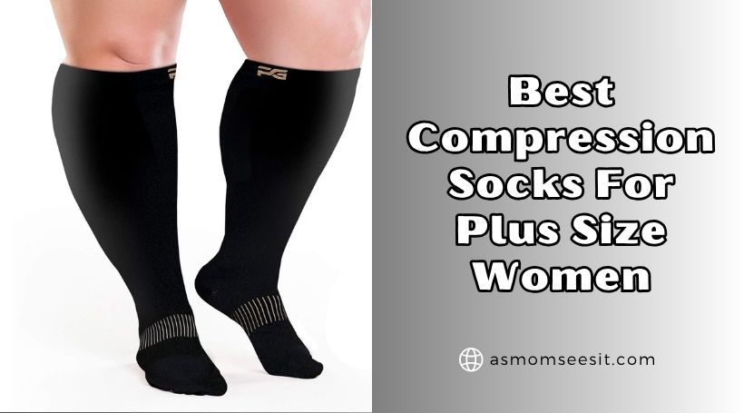 You are currently viewing Top 10 Best Compression Socks For Plus Size Women Of 2025