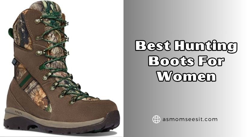 You are currently viewing Top 10 Best Hunting Boots For Women 2025, According to Experts