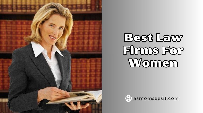 You are currently viewing Our 10 Best Law Firms For Women In 2025 – Reviews And Guide