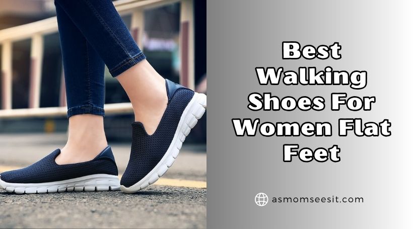 You are currently viewing 10 Best Walking Shoes For Women Flat Feet To Buy In 2025