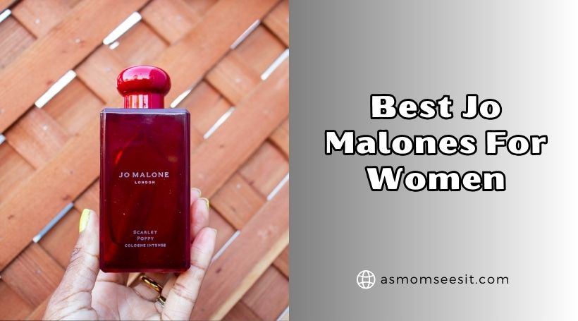 You are currently viewing Our 10 Best Jo Malones For Women Of 2025, Tested by Experts
