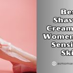 best shaving creams for women with sensitive skin