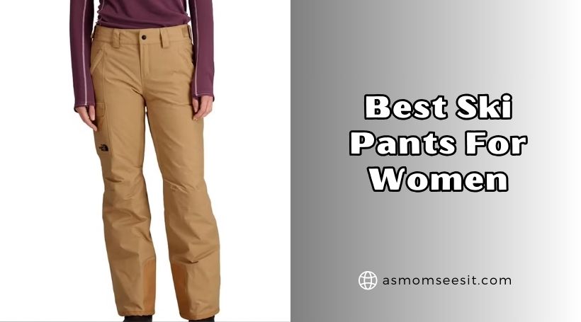 You are currently viewing 10 Best Ski Pants For Women 2025: Top Picks