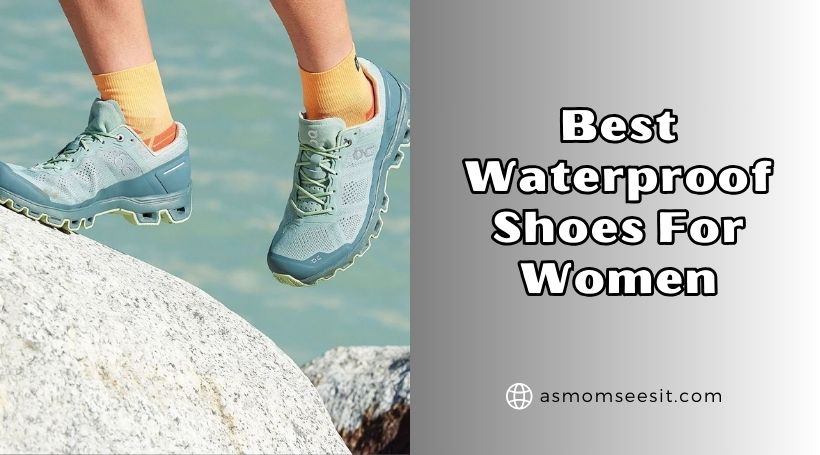 best waterproof shoes for women