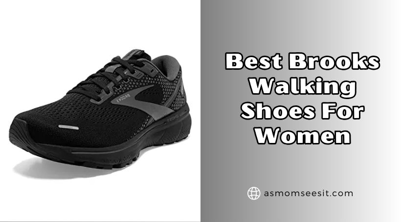 You are currently viewing 10 Best Brooks Walking Shoes For Women Of 2026, Tested by Experts