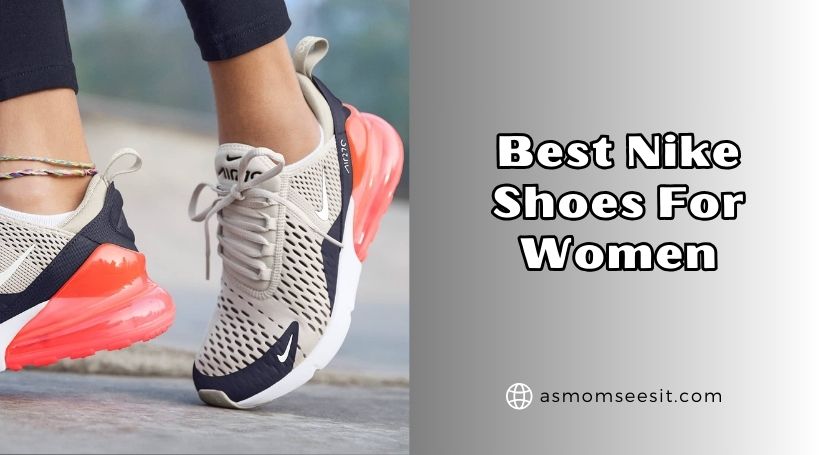 best nike shoes for women