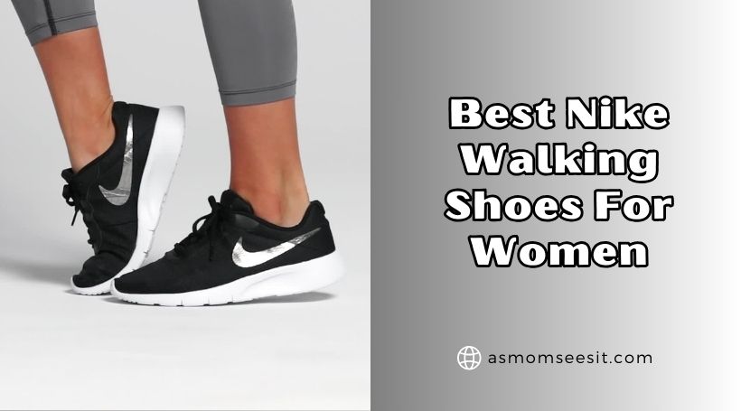 You are currently viewing Top 10 Best Nike Walking Shoes For Women In 2025 – Reviews And Guide