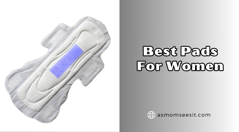 You are currently viewing 10 Best Pads For Women In 2026 – Reviews And Guide