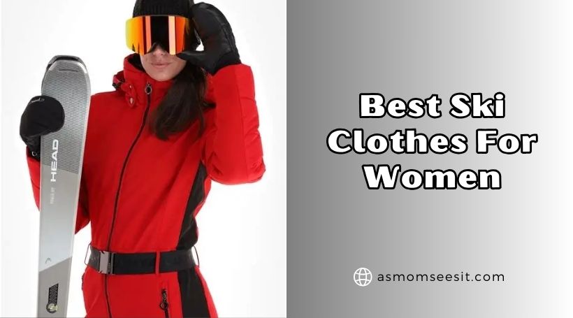 You are currently viewing Top 10 Best Ski Clothes For Women Of 2026, Tested by Experts