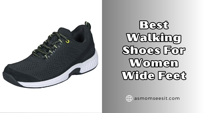 You are currently viewing Top 10 Best Walking Shoes For Women Wide Feet Of 2025