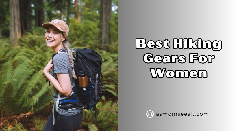 You are currently viewing Our 10 Best Hiking Gears For Women In 2026 – Reviews And Guide