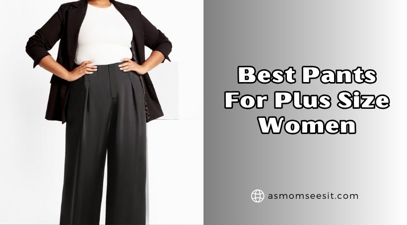 You are currently viewing 10 Best Pants For Plus Size Women In 2026 – Reviews And Guide
