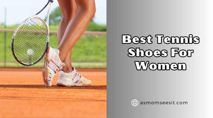You are currently viewing Our 10 Best Tennis Shoes For Women In 2026
