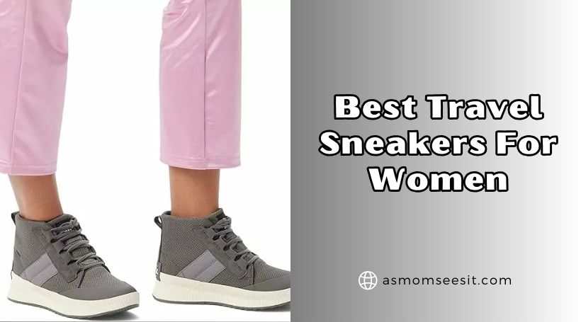 You are currently viewing Top 10 Best Travel Sneakers For Women (2026), Tested and Reviewed