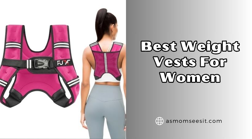 You are currently viewing Top 10 Best Weight Vests For Women (2026), Tested and Reviewed