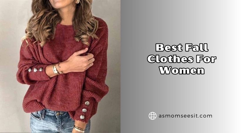 You are currently viewing The 10 Best Fall Clothes For Women (2026), Tested and Reviewed