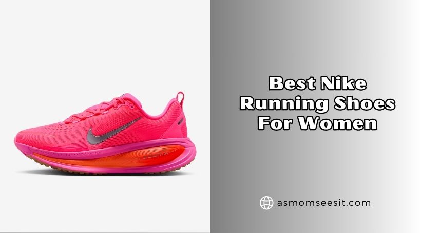 You are currently viewing The 10 Best Nike Running Shoes For Women (2026), Tested and Reviewed