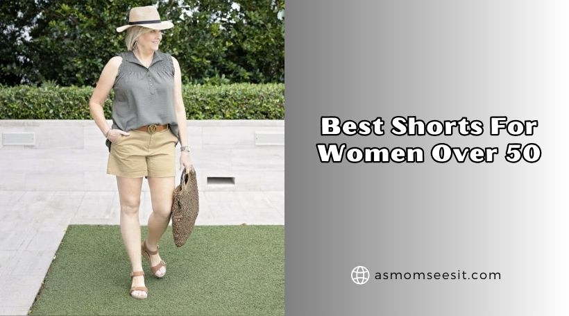 You are currently viewing Our 10 Best Shorts For Women Over 50 – Top Picks Of 2026
