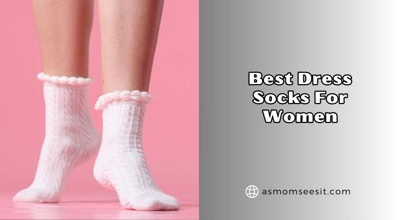 You are currently viewing Our 10 Best Dress Socks For Women (2026), Tested and Reviewed