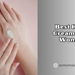 best hand creams for women
